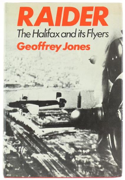 Raider. The Halifax and Its Flyers - Geoffrey Jones - copertina