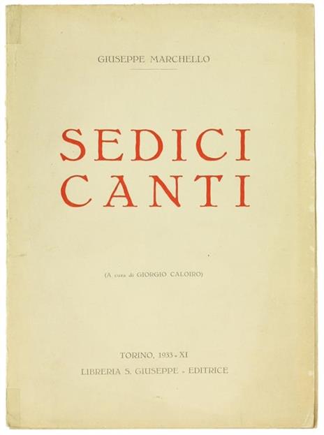Sedici Canti. A Cura di Giorgio Caloiro - Giuseppe Marchello - copertina