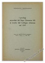 I Privilegi Accordati dal Papa Clemente VIII ai Medici del Collegio Milanese nel 1597