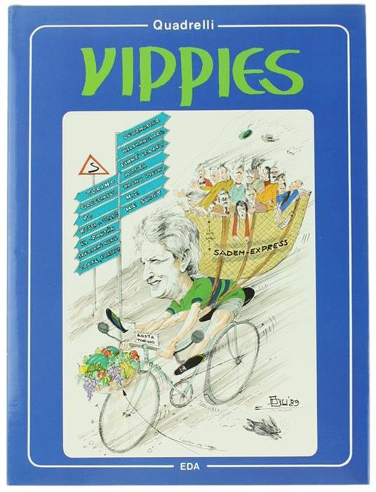 Vippies. I "Grandi" del Piemonte tra Ironia e Sorriso - Giovanni Quadrelli - copertina