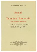 Sunti di Tecnica Bancaria con Annesso Modulario. Secondo i Programmi Scolastici del R.D. 7 Maggio 1936
