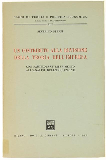 Un contributo alla revisione della teoria dell'impresa. Con particolare riferimento all'analisi dell'inflazione - Severino Sterpi - copertina