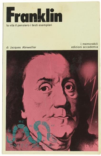 Franklin. La Vita. il Pensiero. i Testi Esemplari - Jacques Ahrweiller - copertina