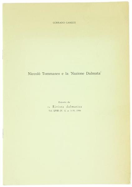 Niccolò Tommaseo e la "Nazione Dalmata" - Corrado Camizzi - copertina