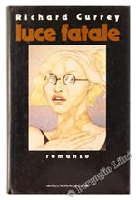 Luce fatale
