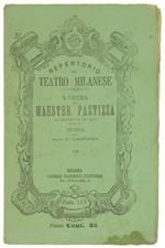 L' Opera del Maester Pastizza. Vaudeville in un Atto. Musica del Maestro C.Casiraghi