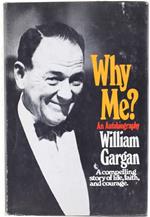 Why Me? an Autobiography