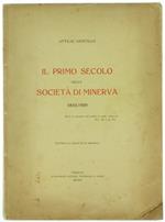 Il Primo Secolo della Società di Minerva 1810-1909