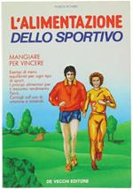 L' Alimentazione Dello Sportivo