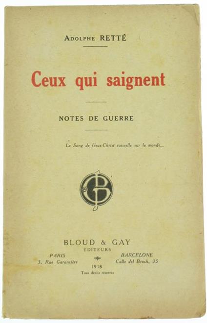 Ceux Qui Saignent. Notes de Guerre - Adolphe Retté - copertina