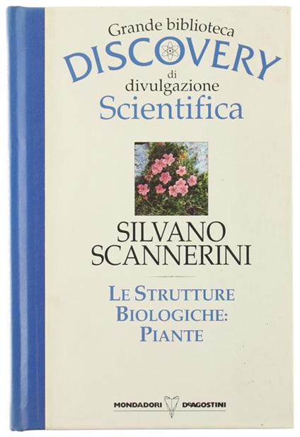Le Strutture Biologiche: Piante - Silvano Scannerini - copertina