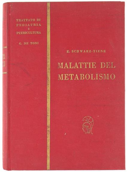 Malattie del Metabolismo - Eugenio Schwarz-Tiene - copertina