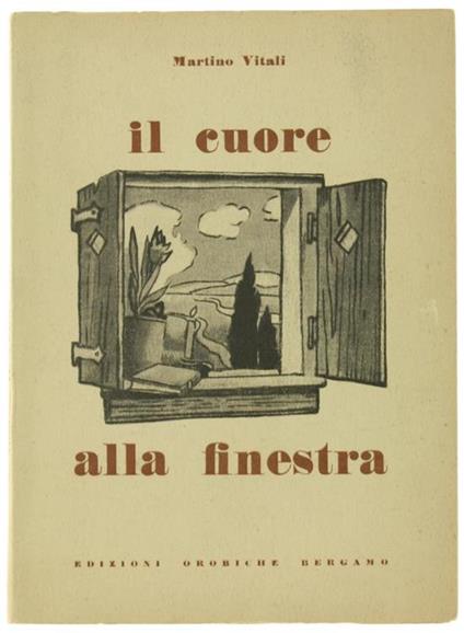 Il Cuore alla Finestra. Poesie - Martino Vitali - copertina