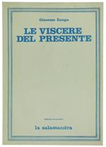 Le Viscere del Presente