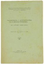 Vaccinoterapia e Autovaccinoterapia in Medicina-Veterinaria