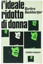 L' Ideale Ridotto di Donna