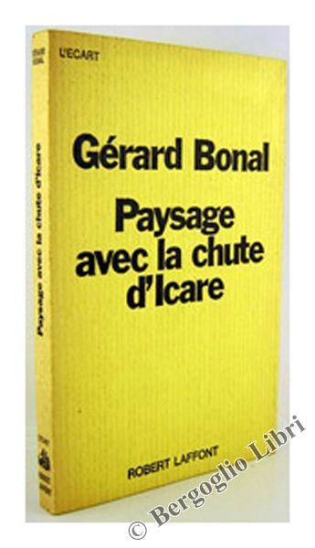 Paysage Avec la Chute d'Icare - Gérard Bonal - copertina