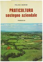 Praticoltura, Sostegno Aziendale