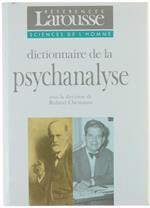 Dictionnaire de la Psychanalyse. Dictionnaire Actuel des Signifiants, Concepts et Mathémes de la Psychanalyse