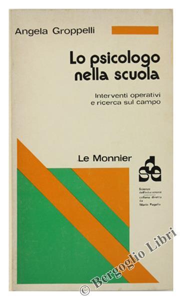 Lo psicologo nella scuola - Angela Groppelli - copertina