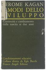 I modi dello sviluppo. Continuità e cambiamento dalla nascita ai due anni