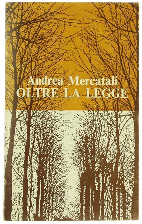 Oltre la Legge. Appuntamenti con Dio - Andrea Mercatali - copertina