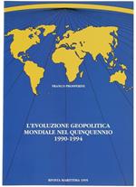 L' Evoluzione Geopolitica Mondiale nel Quinquennio 1990-1994
