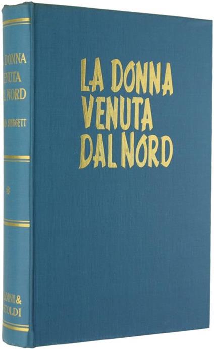 La Donna Venuta dal Nord - Howard Swigget - copertina