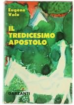 Il Tredicesimo Apostolo. Romanzo