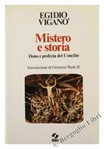 Mistero e storia. Dono e profezia del Concilio