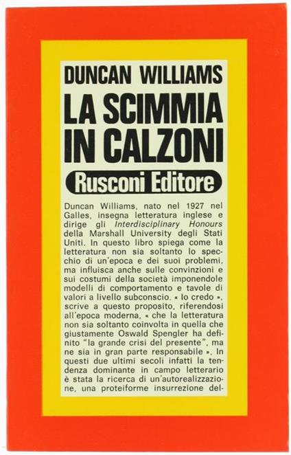 La Scimmia in Calzoni. L'Influsso della Letteratura sulla Società Moderna - Duncan Williams - copertina