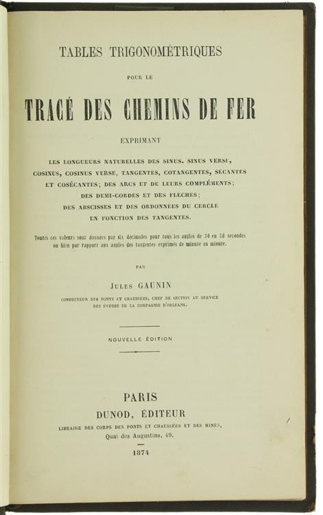 Tables Trigonometriques Pour le Traceé des Chemins de Fer - Jules Gaunin - copertina