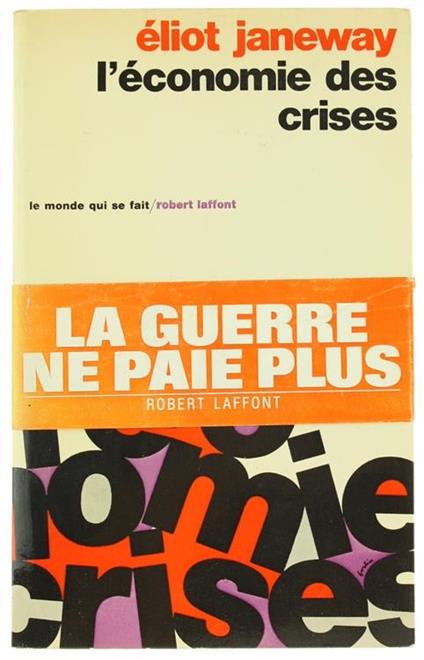 L' Economie des Crises - Eliot Janeway - copertina