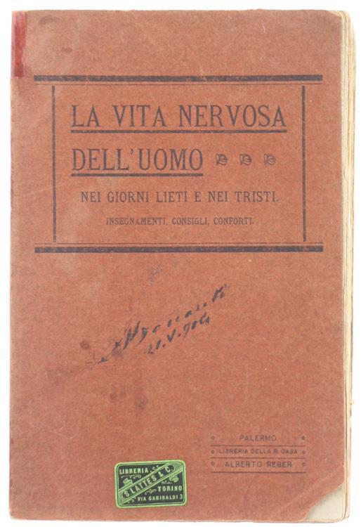 La Vita Nervosa dell'Uomo Nei Giorni Lieti e Nei Tristi. Insegnamenti Consigli Conforti - JLA Koch - copertina