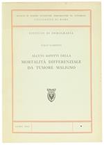 Alcuni Aspetti della Mortalità Differenziale da Tumore Maligno