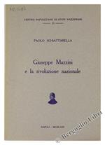 Giuseppe Mazzini e la Rivoluzione Nazionale