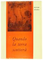 Quando la Terra Scotterà