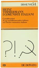 I Comunisti Italiani. Considerazioni di un Socialdemocratico Tedesco sul P.C.I