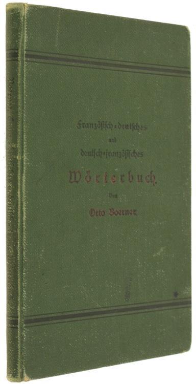 Französisch-Deutsches und Deusch-Französisches Wörterbuch Zum Lehrbuch der Französischen Sprache - Otto Boerner - copertina