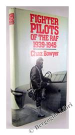 Fighter Pilots of the Raf 1939-1945