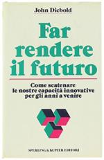 Far Rendere il Futuro