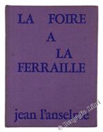 La Foire a la Ferraille