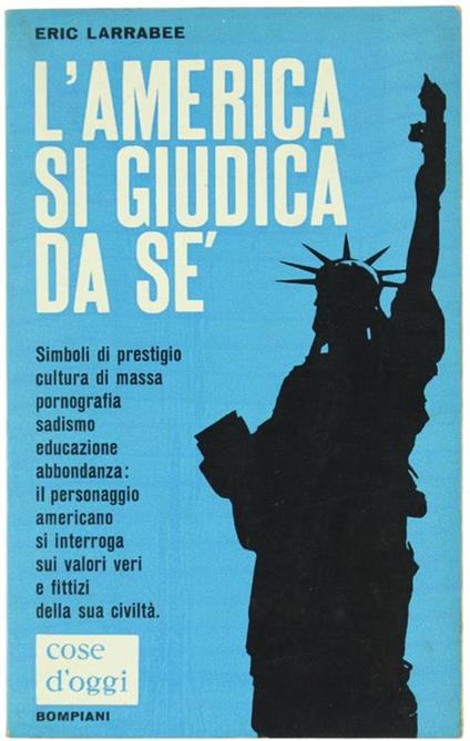 L' America si Giudica da Sé - Eric Larrabee - copertina