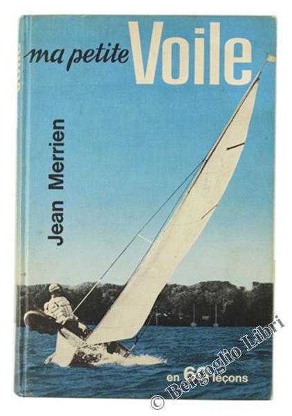 Ma Petite Voile en 60 Leçons - Jean Merrien - copertina