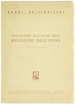 Introduzione Allo Studio delle Religioni dell'India. Appunti Raccolti da Anna Ricotti