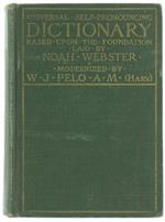 New Universal Graphic Dictionary of the English Language Self-Pronouncing Comprising Under One Alphabetical Arrangement