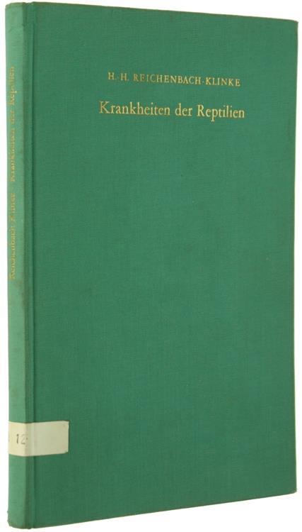 Krankheiten der Reptilien - H.H. Reichenbach-Klinke - copertina