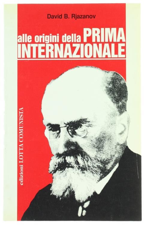 Alle origini della prima Internazionale - David B. Rjazanov - copertina
