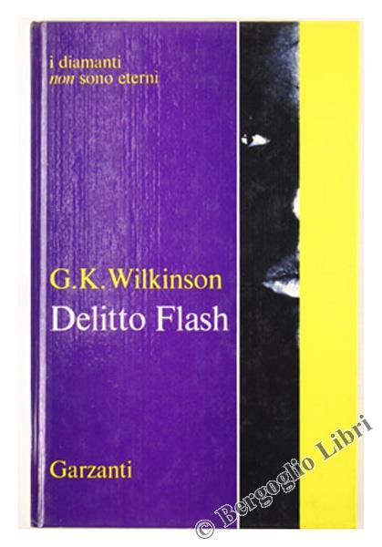 Delitto Flash - G.K. Wilkinson - copertina