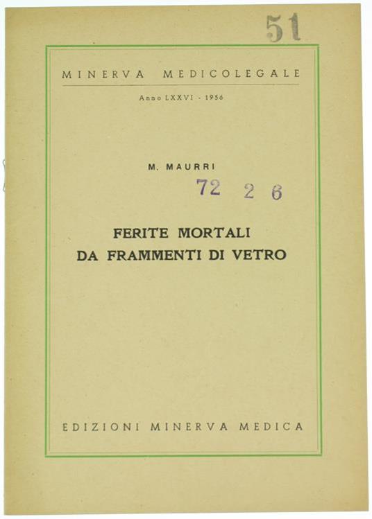 Ferite Mortali da Frammenti di Vetro - M. Maurri - copertina